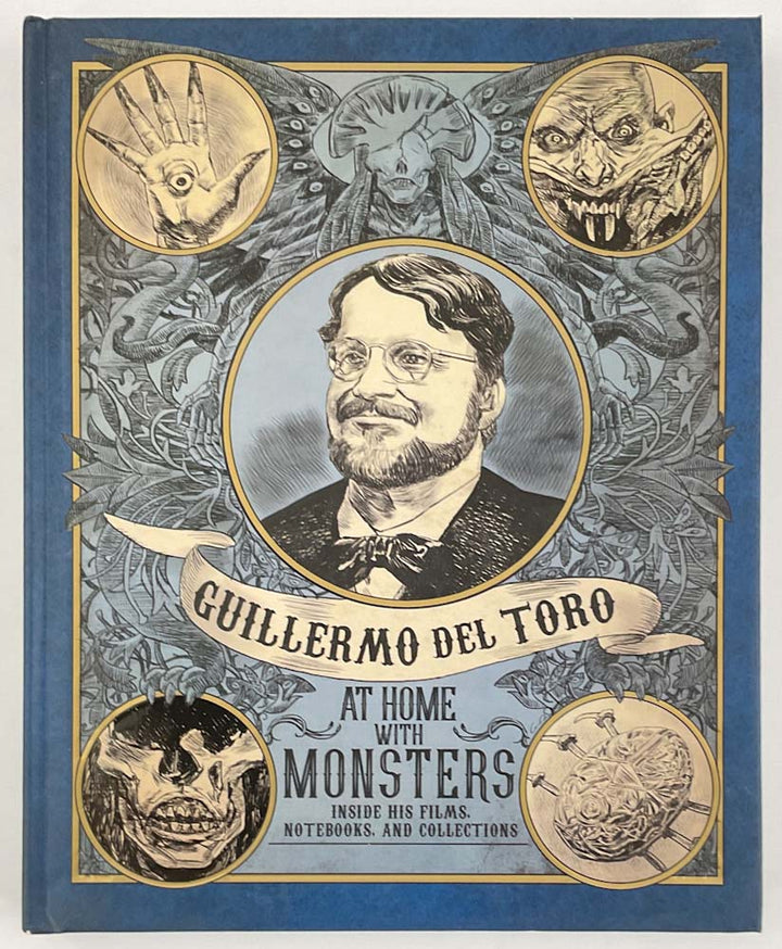 Guillermo Del Toro: At Home With Monsters: Inside His Films, Notebooks, and Collections