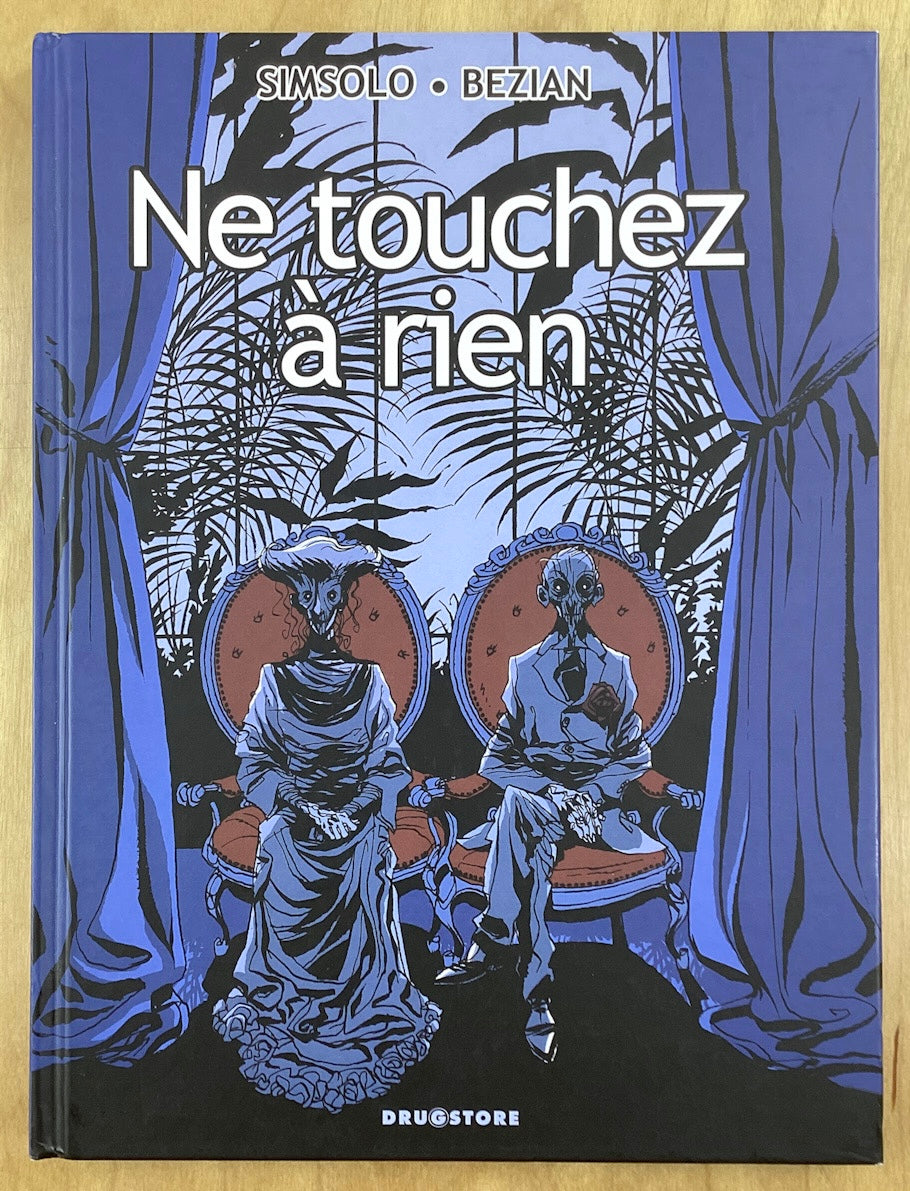 Ne touchez à rien