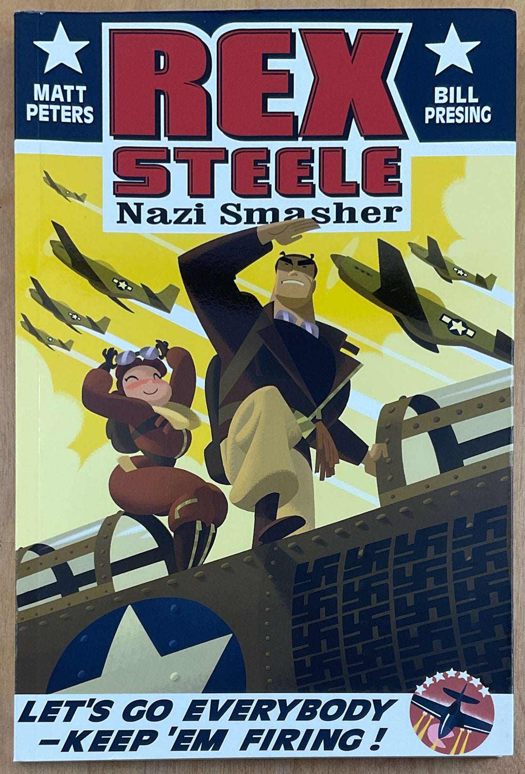Rex Steele: Nazi Smasher - Signed First