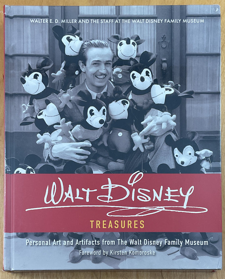 Walt Disney Treasures: Personal Art and Artifacts from The Walt Disney Family Museum