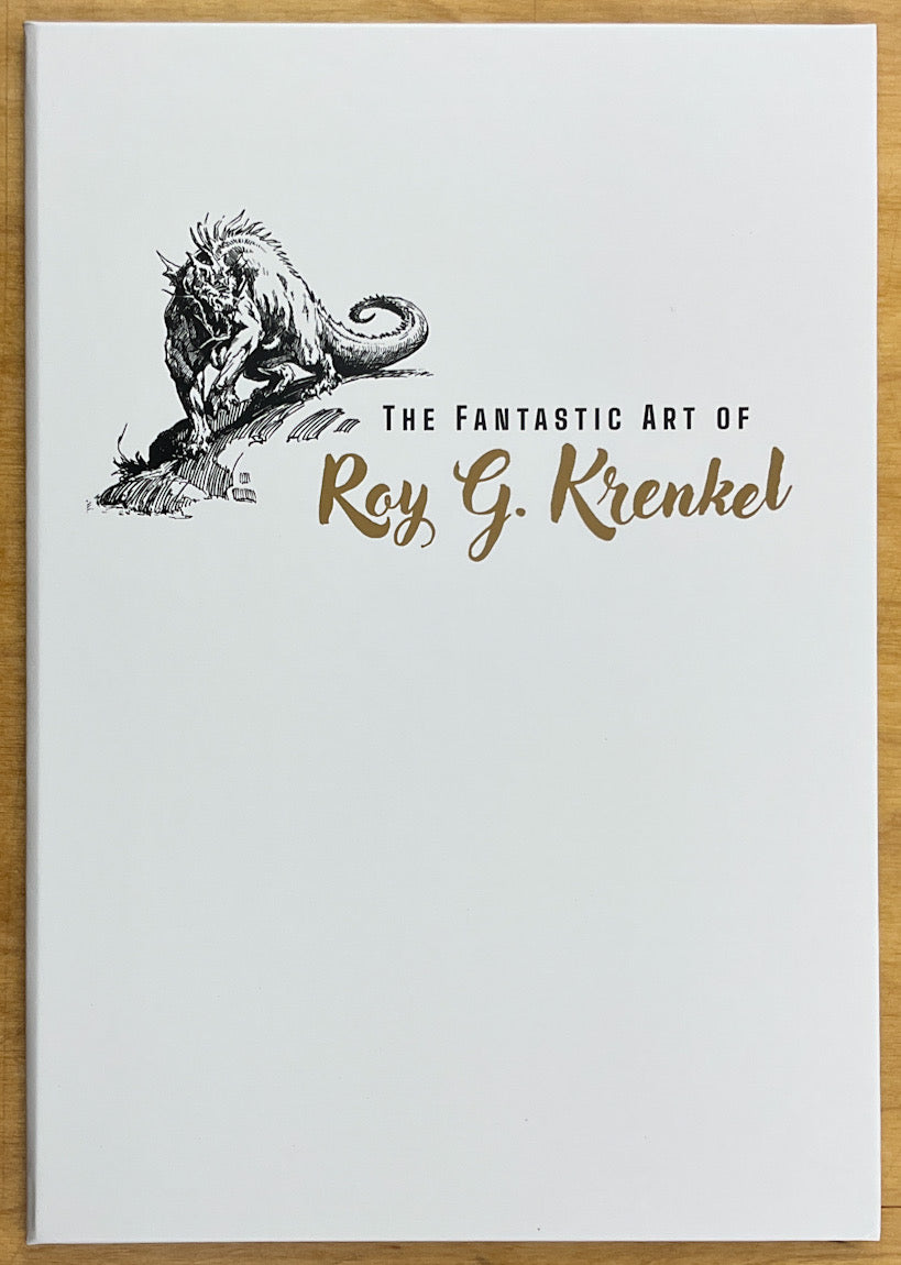 The Fantastic Art of Roy G. Krenkel - Limited Edition with an Original Drawing