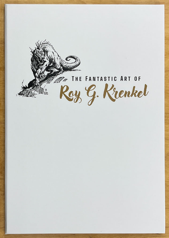 The Fantastic Art of Roy G. Krenkel - Limited Edition with an Original Drawing