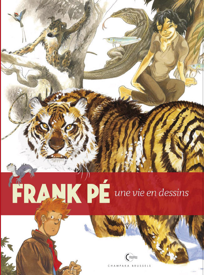 Frank Pe: Une Vie en dessins