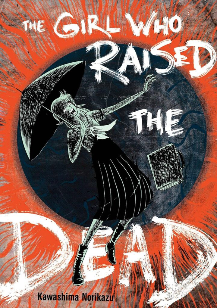 The Girl Who Raised the Dead
