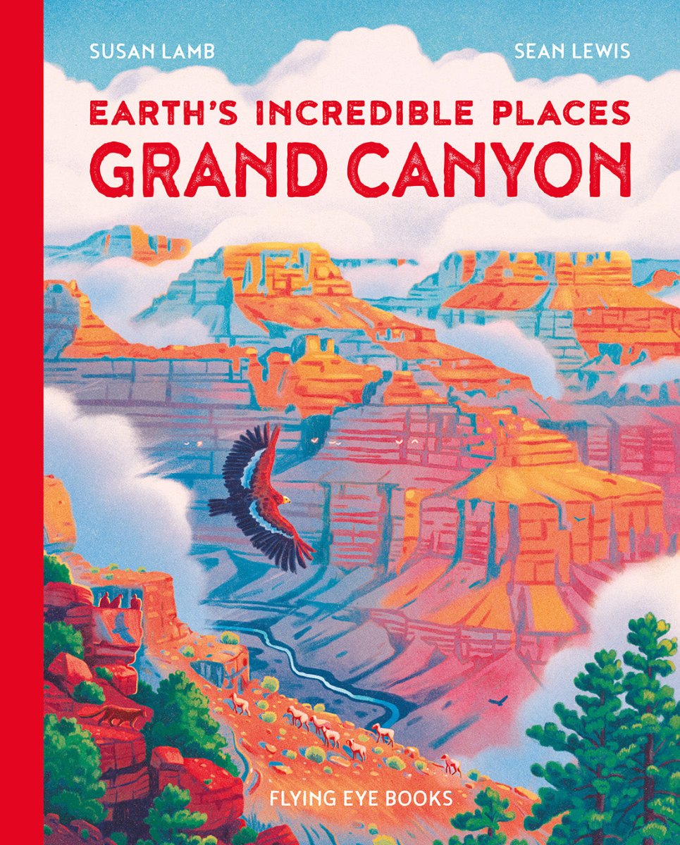 Earth's Incredible Places: Grand Canyon