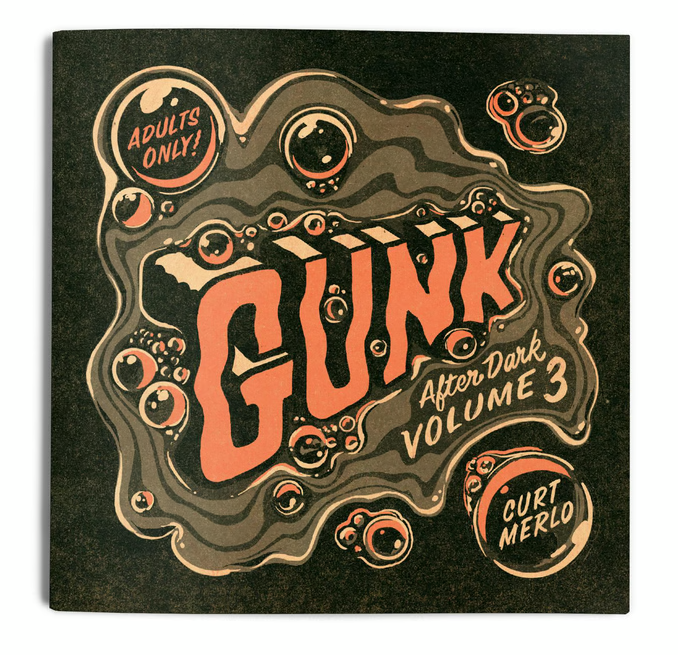 Gunk Vol. 3: After Dark - Signed