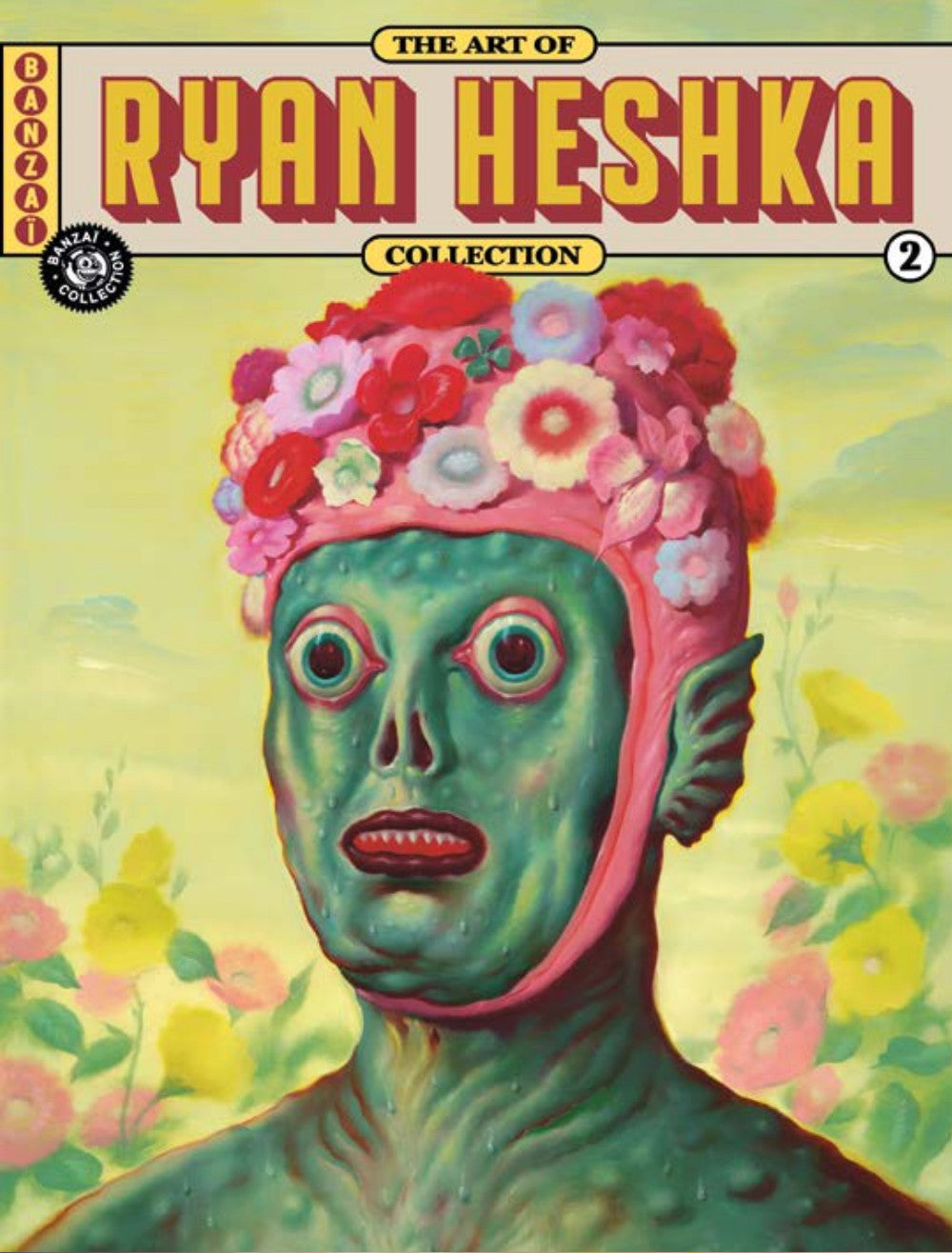 The Art Of 2 / Ryan Heshka (Second Edition)