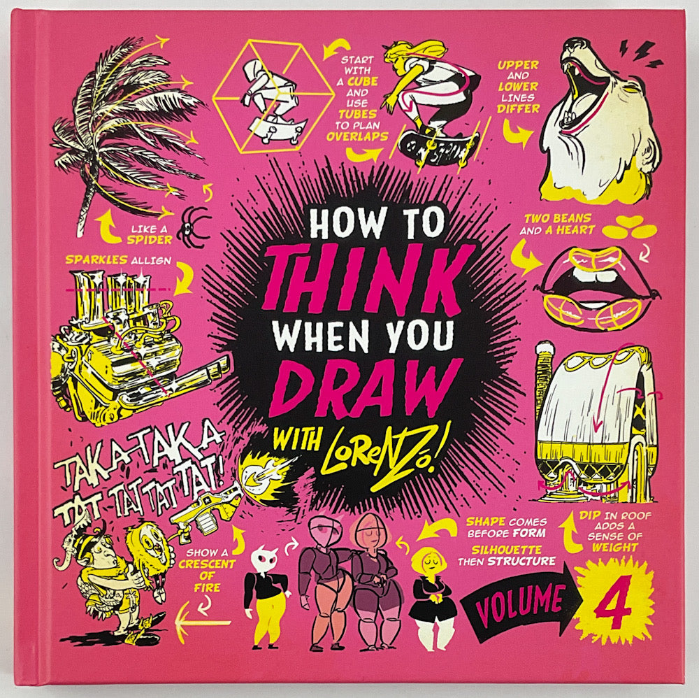 How to THINK when you DRAW Vol. 4