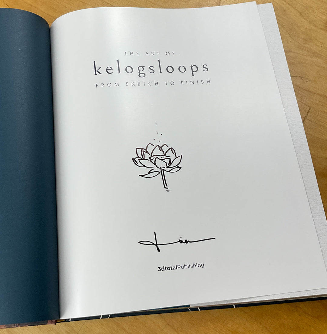 The Art of Kelogsloops: From Sketch to Finish - Signed