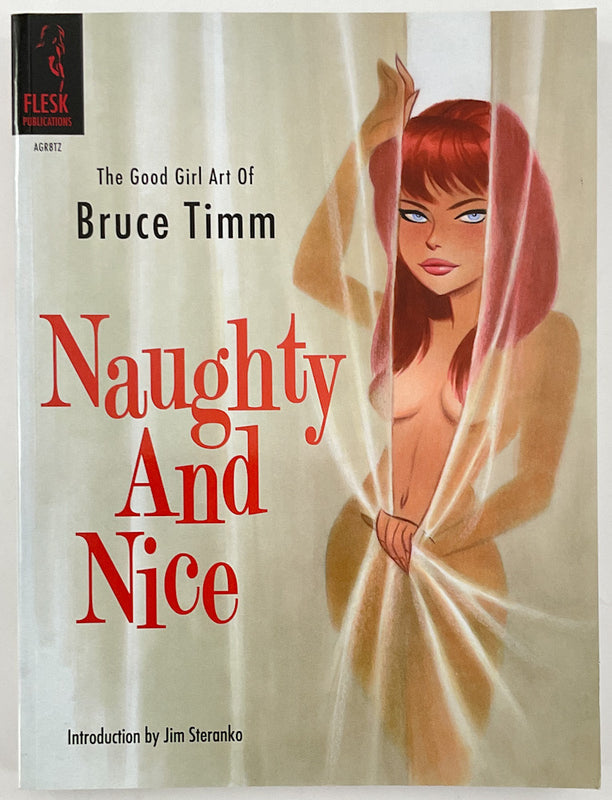 Naughty and Nice: The Good Girl Art of Bruce Timm - Unabridged Edition