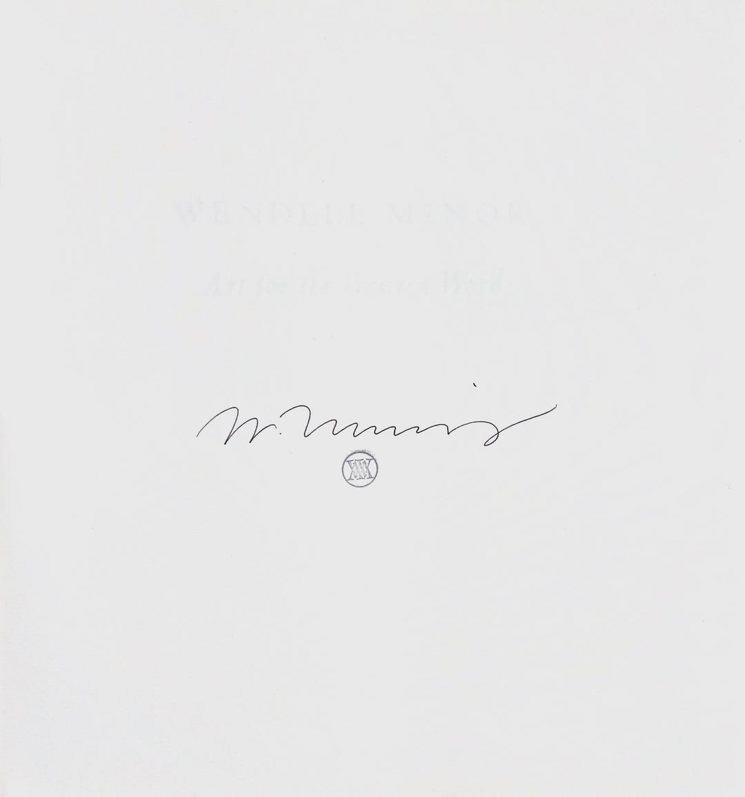 Wendell Minor: Art For The Written Word - Signed