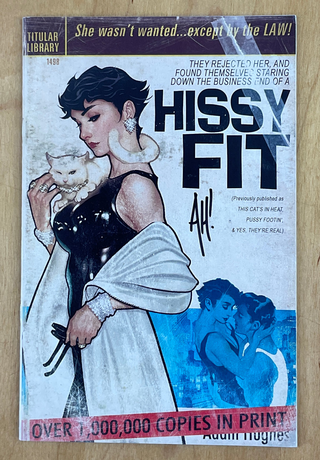Hissy Fit - Signed