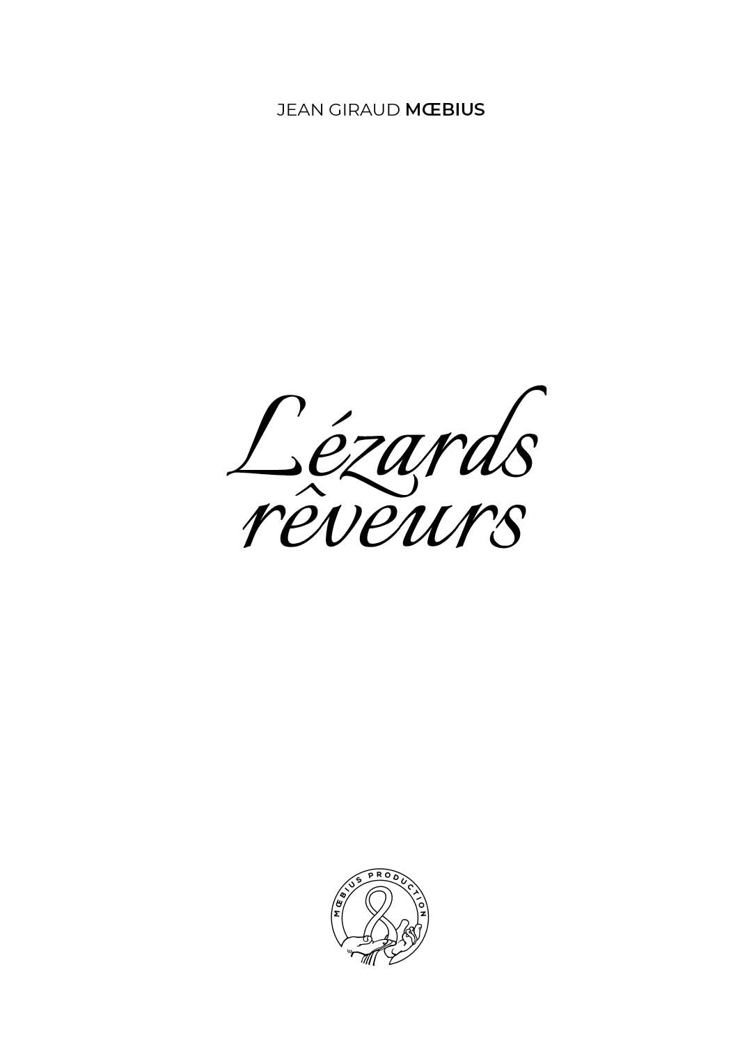 Lézards Rêveurs - Pre-Order