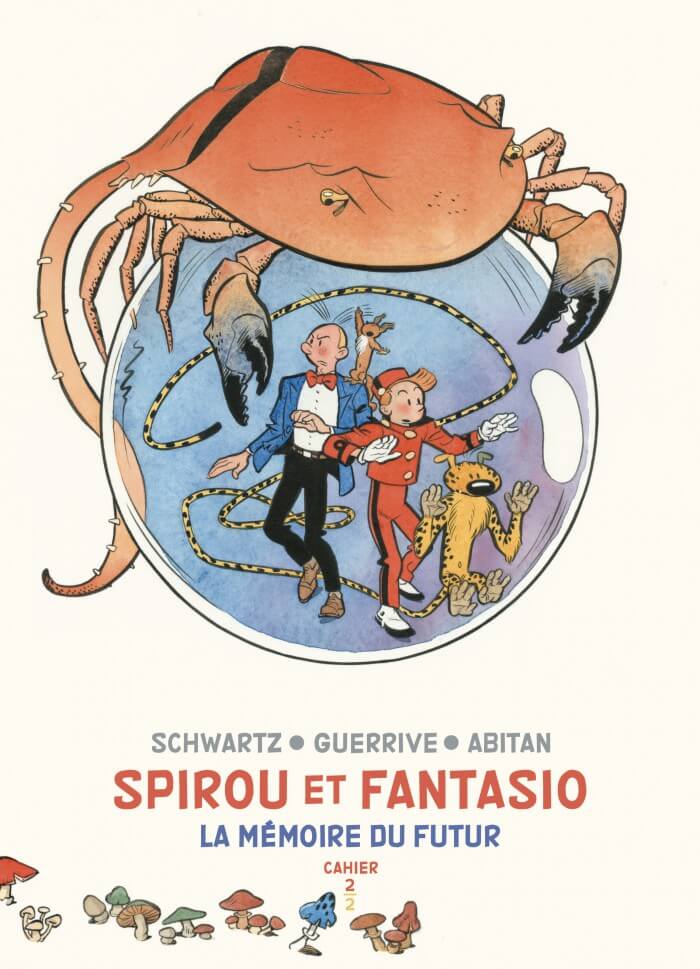 Spirou et Fantasio: La Mémoire du Futur Cahiers 2