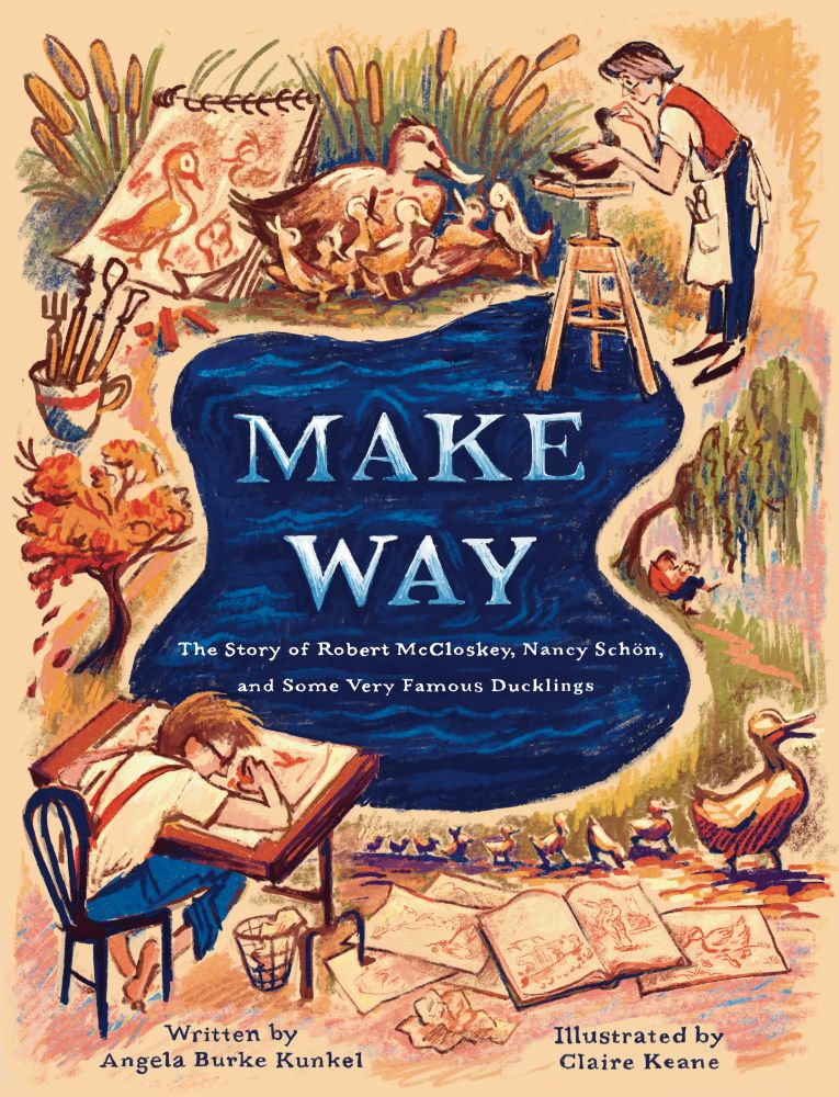 Make Way: The Story of Robert McCloskey, Nancy Schön, and Some Very Famous Ducklings - Signed First Printing