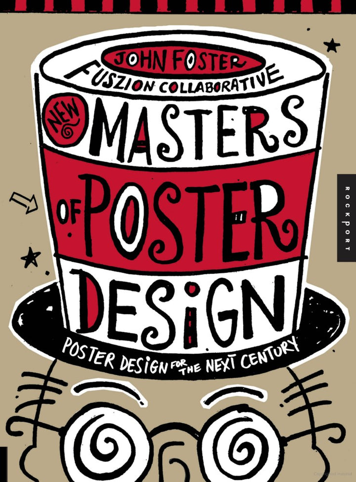 New Masters Of Poster Design: Poster Design for the Next Century