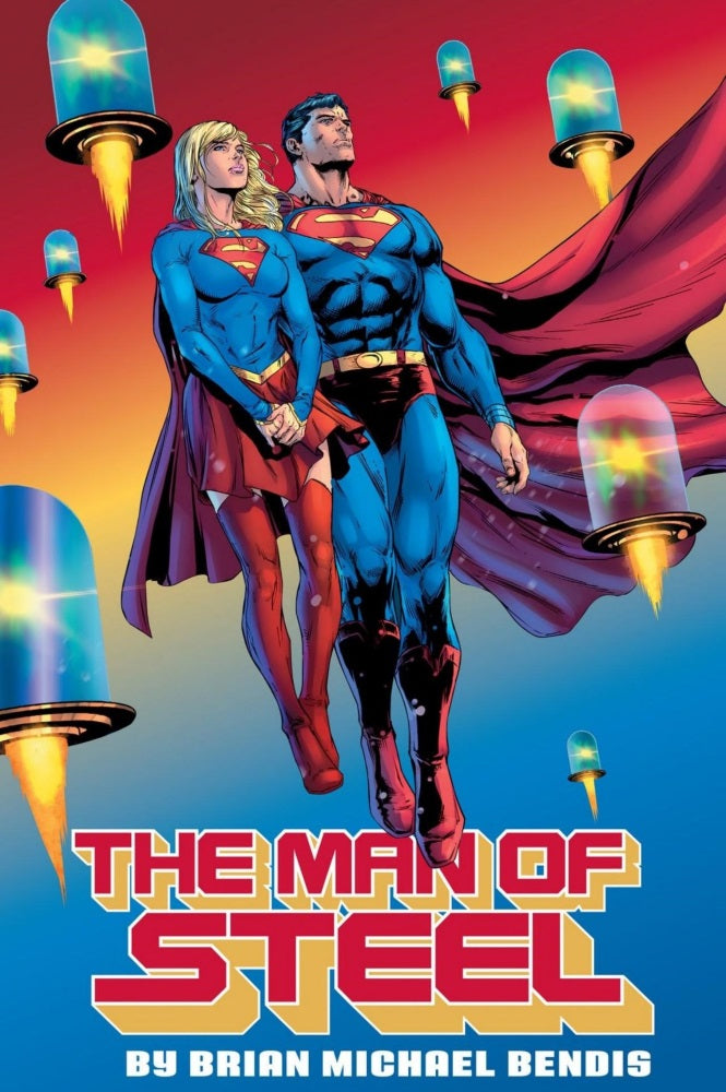 The Man of Steel by Brian Michael Bendis - Signed Hardcover First