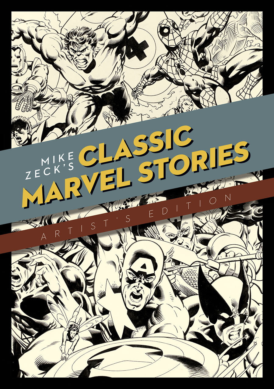 Mike Zeck's Classic Marvel Stories Artist's Edition