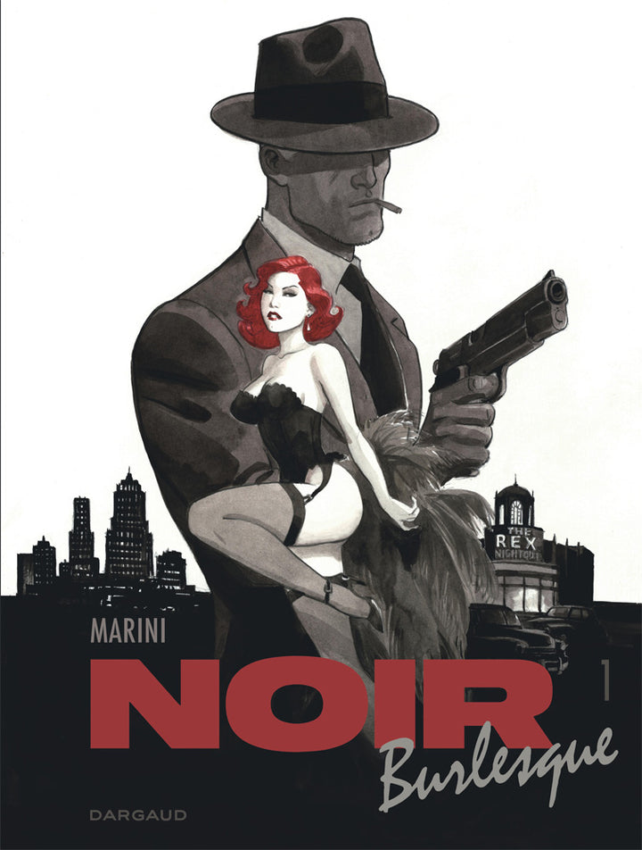 Noir Burlesque, Tome 1