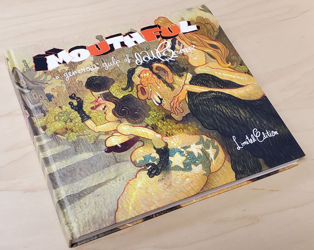 Mouthful: A Generous Gulp of Dave Cooper - Limited Edition Hardcover