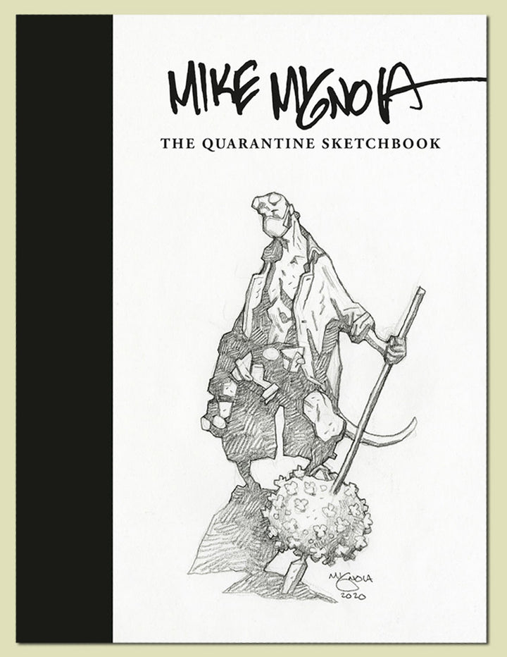 Mike Mignola: The Quarantine Sketchbook - Second Printing with a Signed & Numbered Bookplate