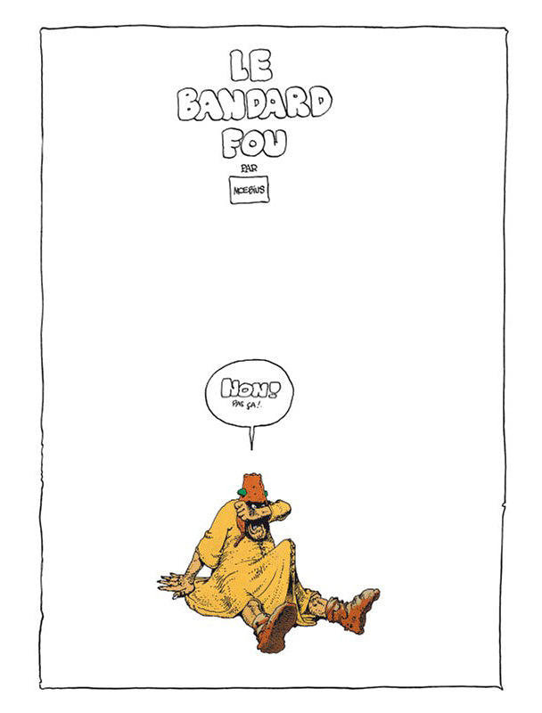 LE BANDARD FOU』（ル・バンダール・フー）1984 Le Bandard Fou (Moebius Oeuvres - 30x40) – Stuart Ng Books