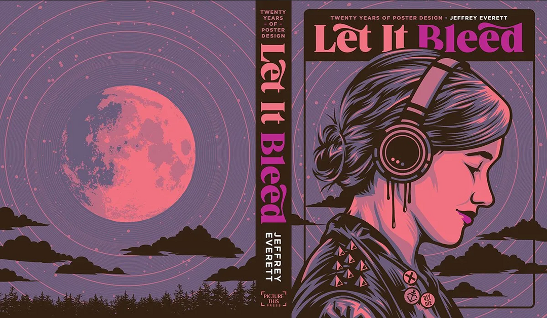 Let It Bleed: Twenty Years of Poster Design