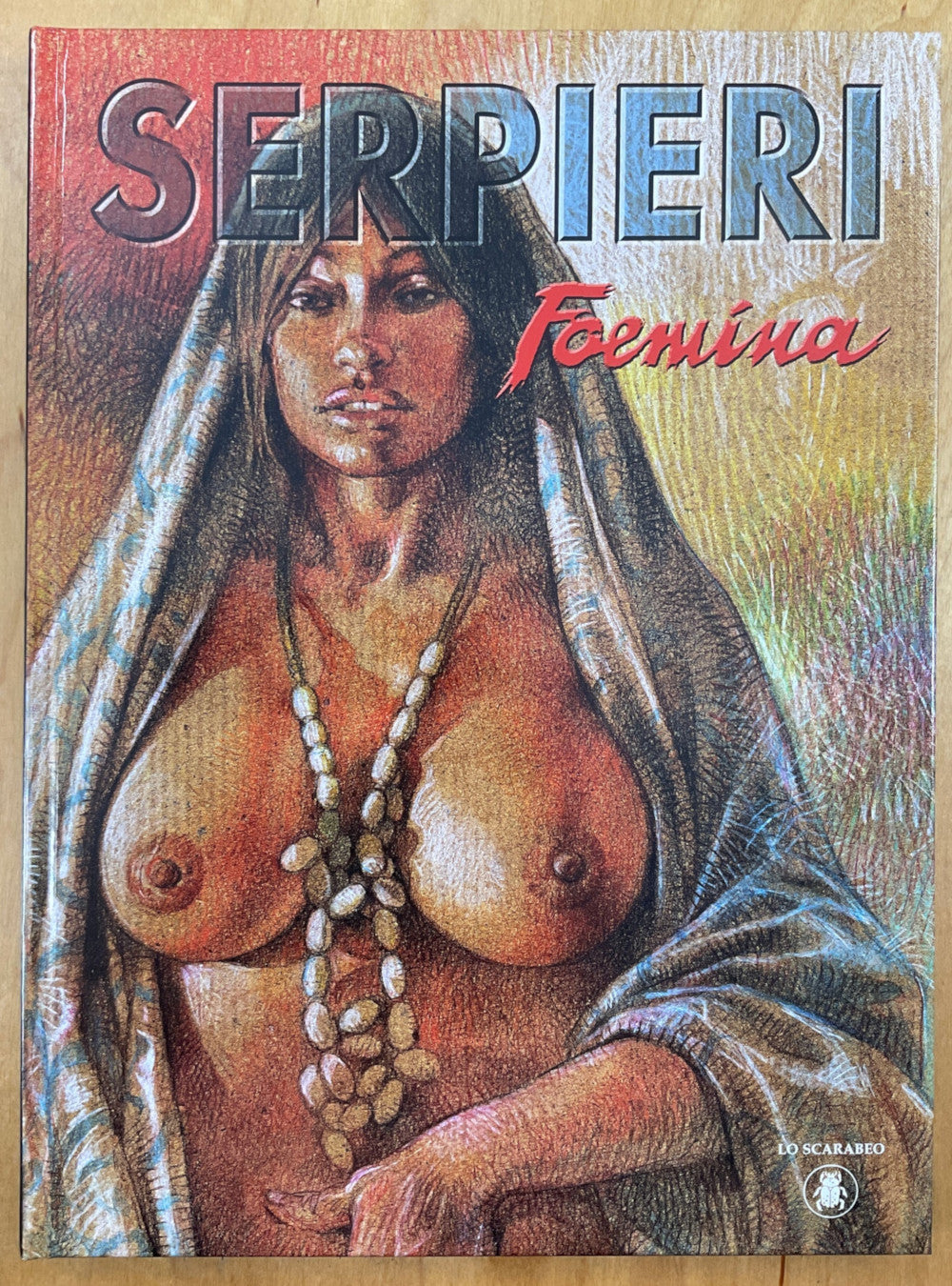 Serpieri: Foemina - Signed & Numbered Deluxe Edition