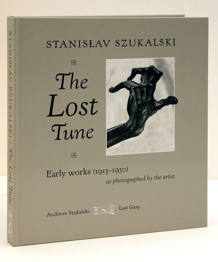 The Lost Tune: Stanislav Szukalski, Early Works (1913-1930)