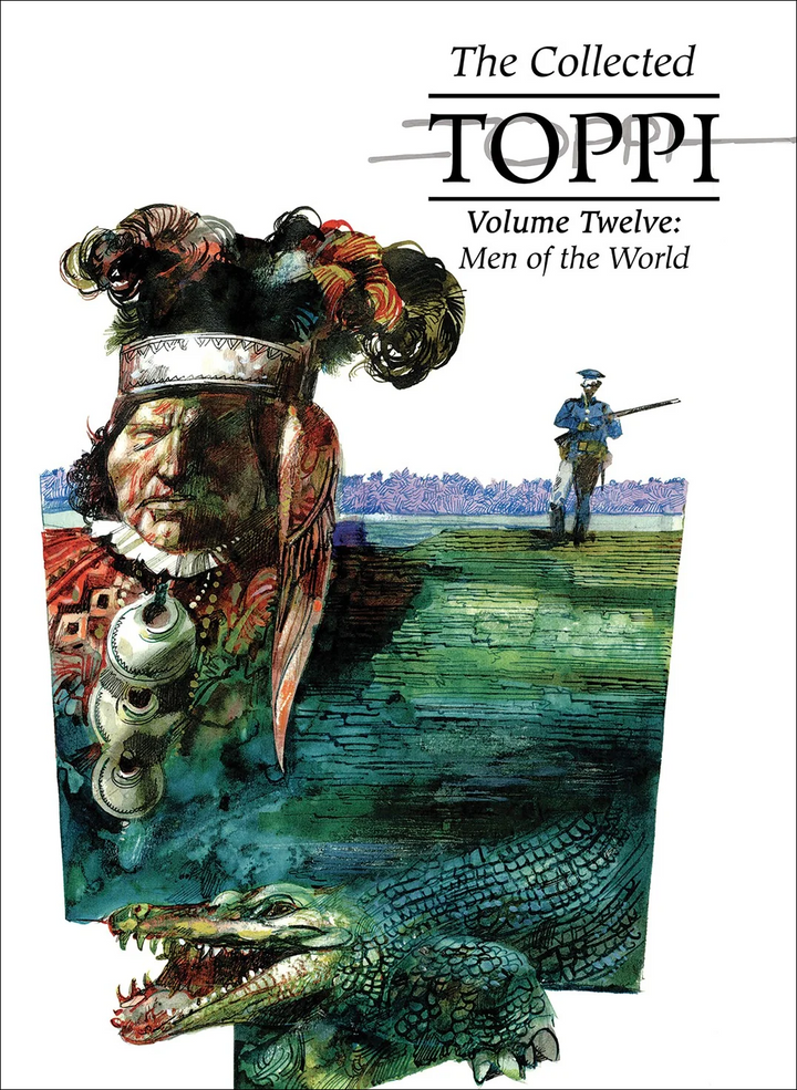 The Collected Toppi Vol. 12: Men of the World