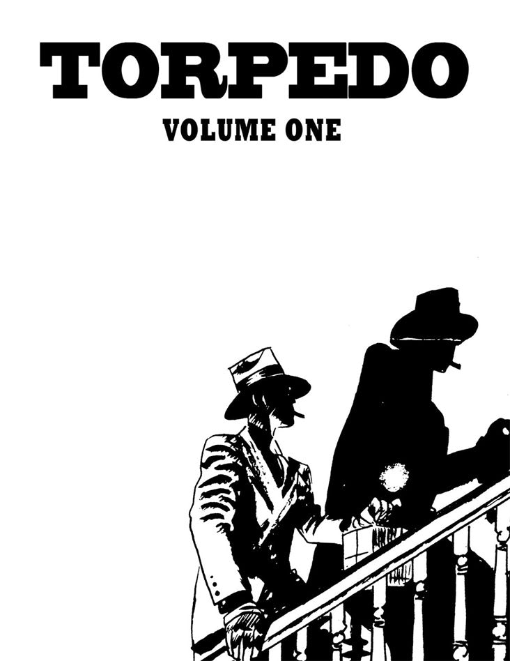The Complete Torpedo, Vol. 1 - Hardcover First
