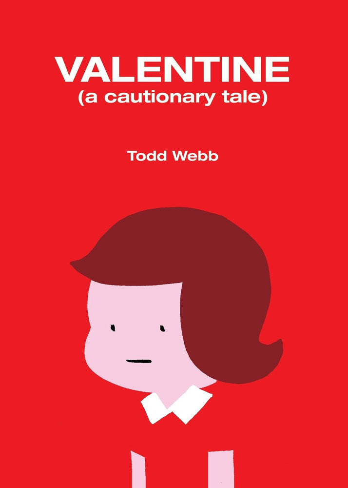 Valentine (A Cautionary Tale) Stuart Ng Books