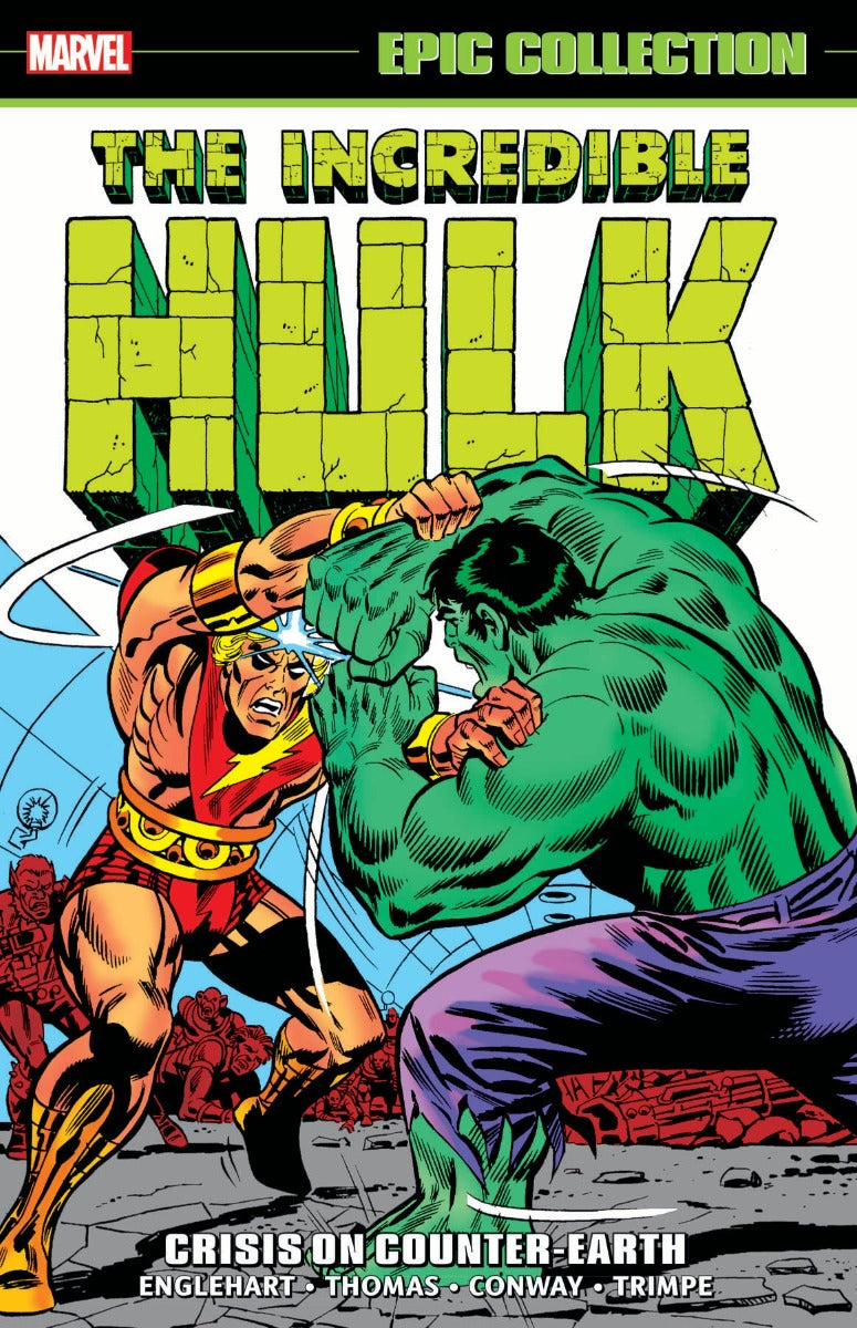 Incredible Hulk Epic Collection Vol. 6: Crisis on Counter-Earth - First Printing
