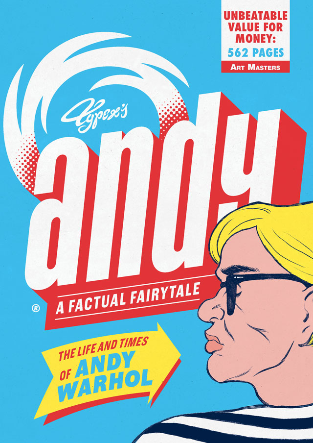 Andy: A Factual Fairytale - The Life and Times of Andy Warhol