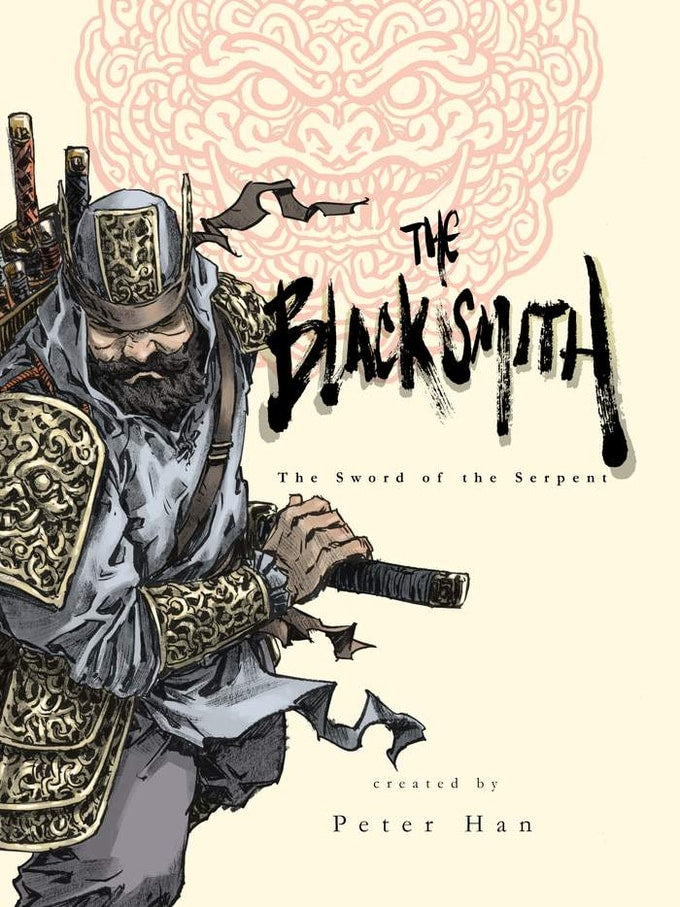 The Blacksmith: The Sword of the Serpent - With Kickstarter Extras and an Original Ink Drawing