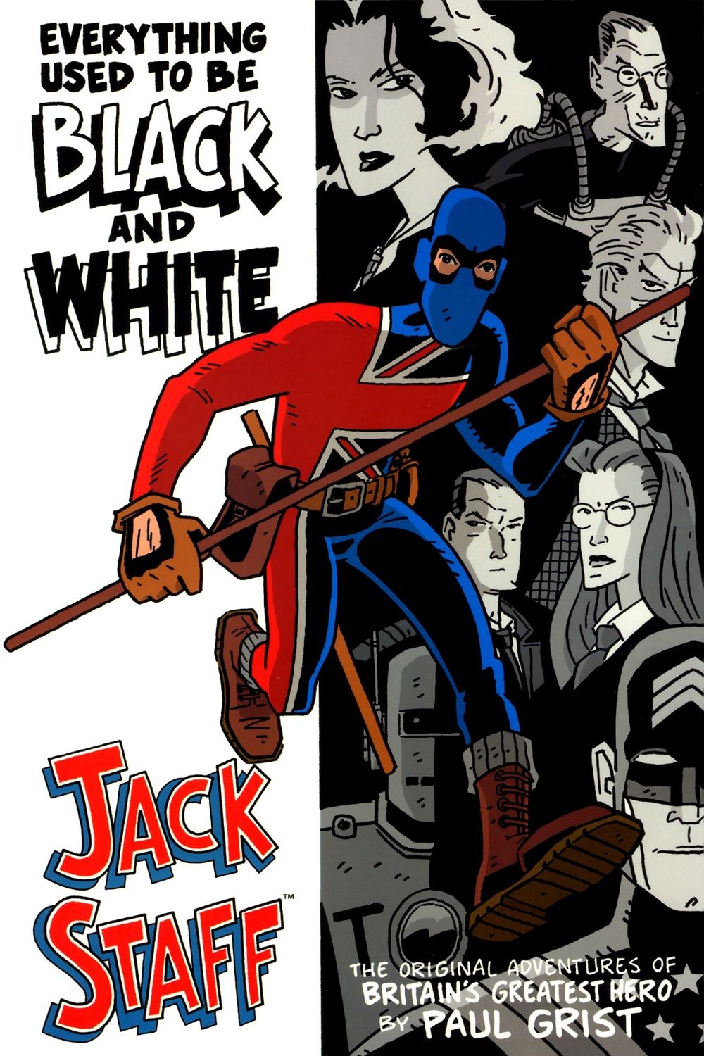 Jack Staff, Vol. 1: Everything Used To be Black and White!