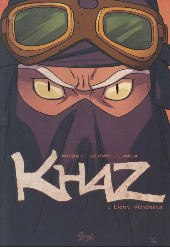 Khaz 1: Liens Veneneux (Signed With A Drawing)