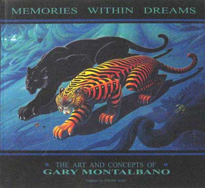 Memories Within Dreams: The Art And Concepts Of Gary Montalbano - Softcover (Signed With A Drawing)