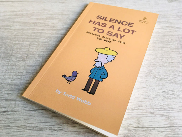 Silence Has A Lot To Say: Selected Cartoons from THE POET - Volume 2