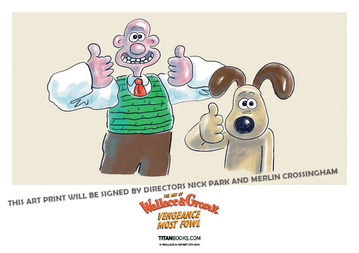 The Art of Wallace & Gromit: Vengeance Most Fowl - First Signed by the Directors