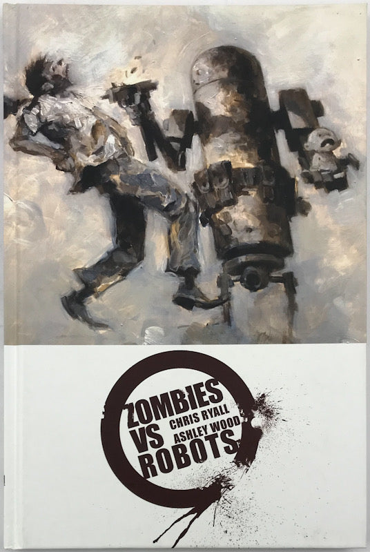 Zombies vs. Robots - Oversize Hardcover