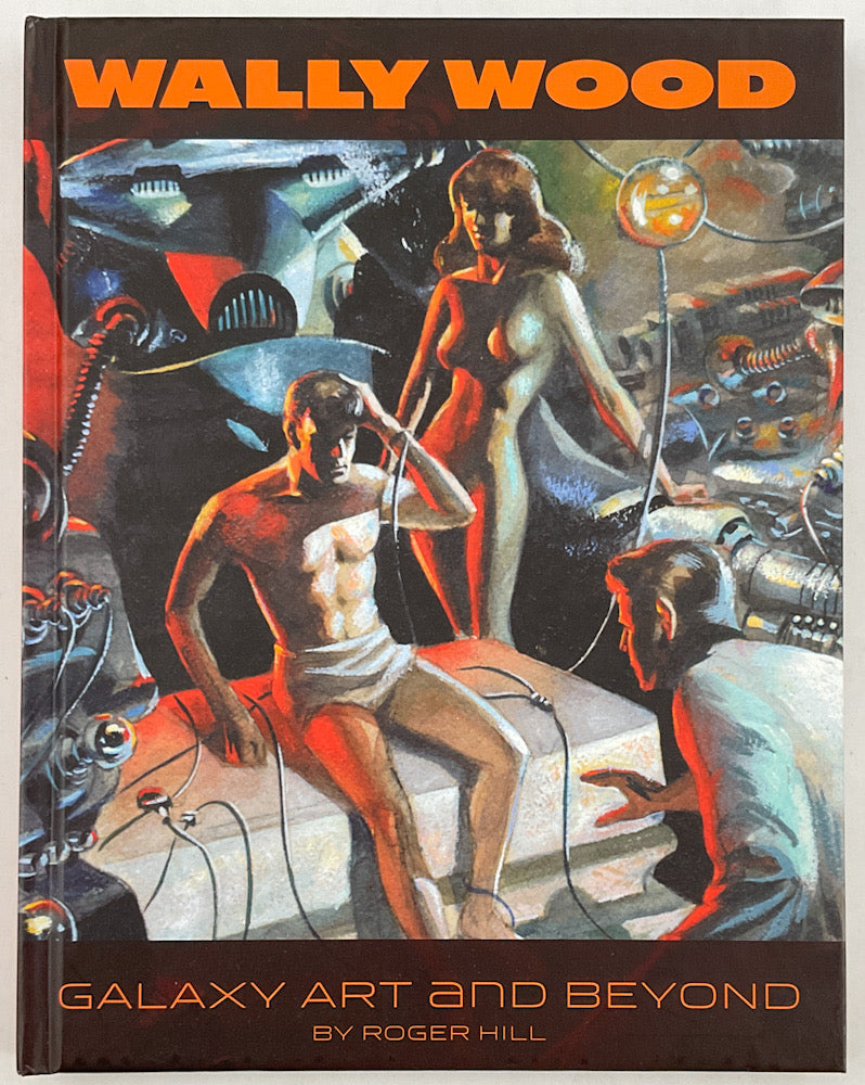 Wally Wood: Galaxy Art & Beyond