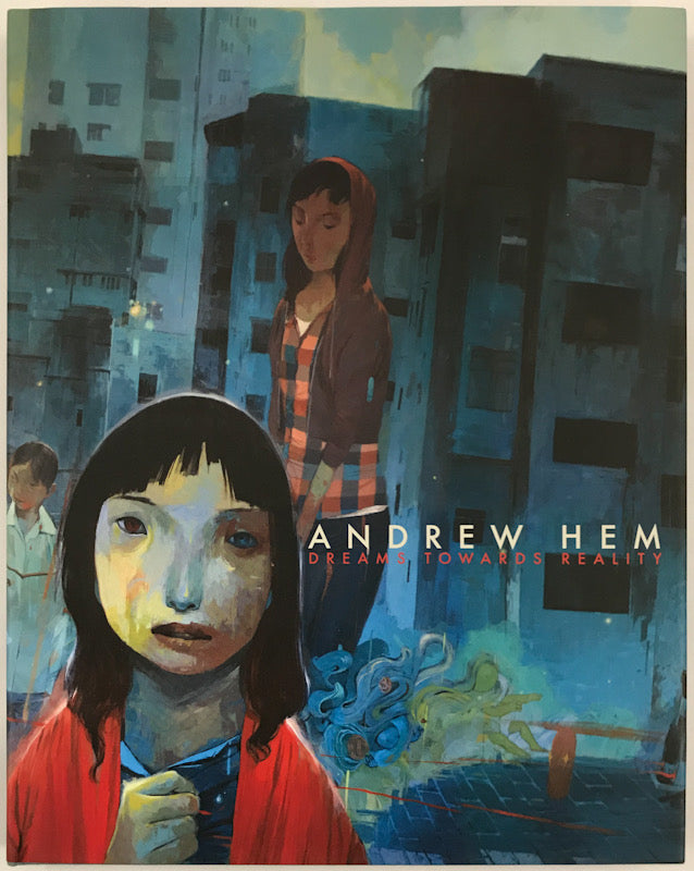 Andrew Hem: Dreams Towards Reality