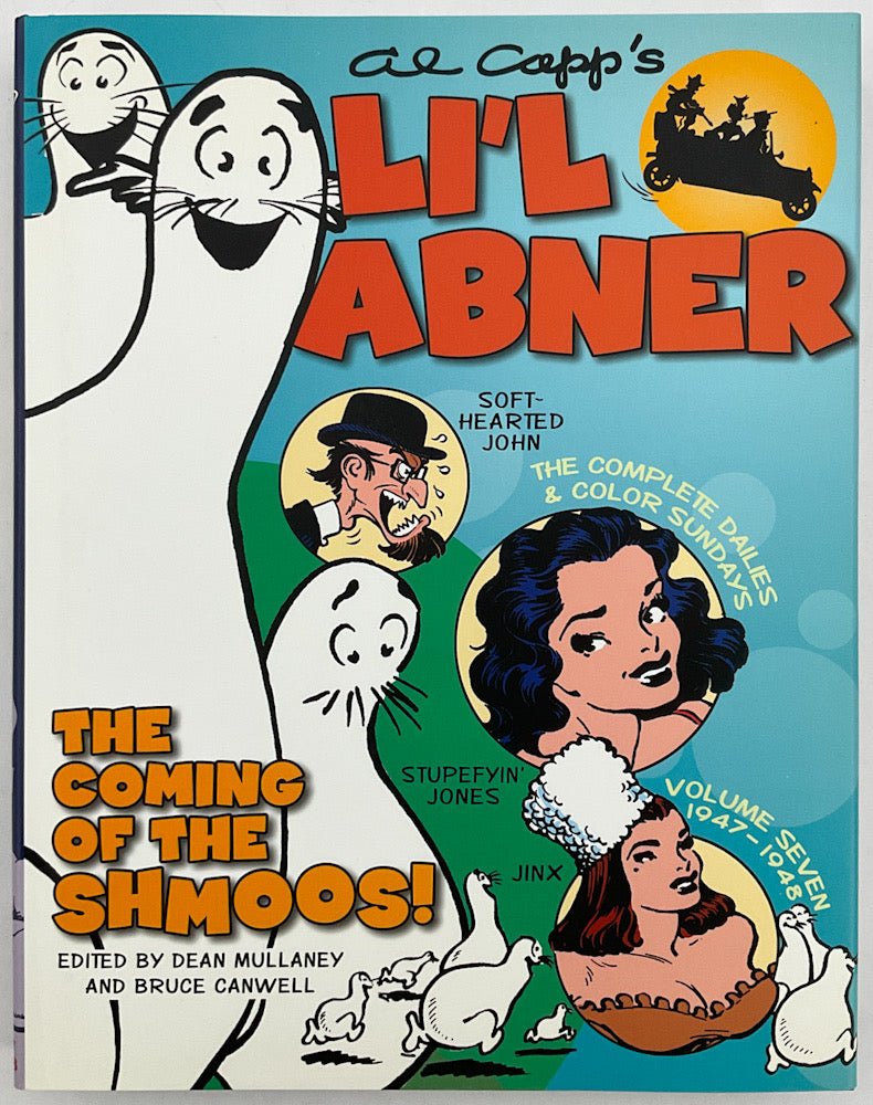 Li'l Abner: The Complete Dailies and Color Sundays, Vol. 7: 1947-1948