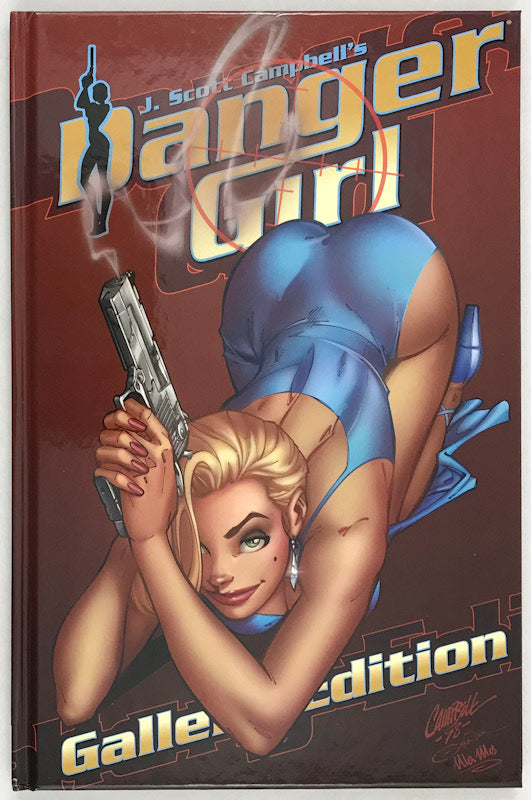 J. Scott Campbell's Danger Girl Gallery Edition - Hardcover Variant Edition