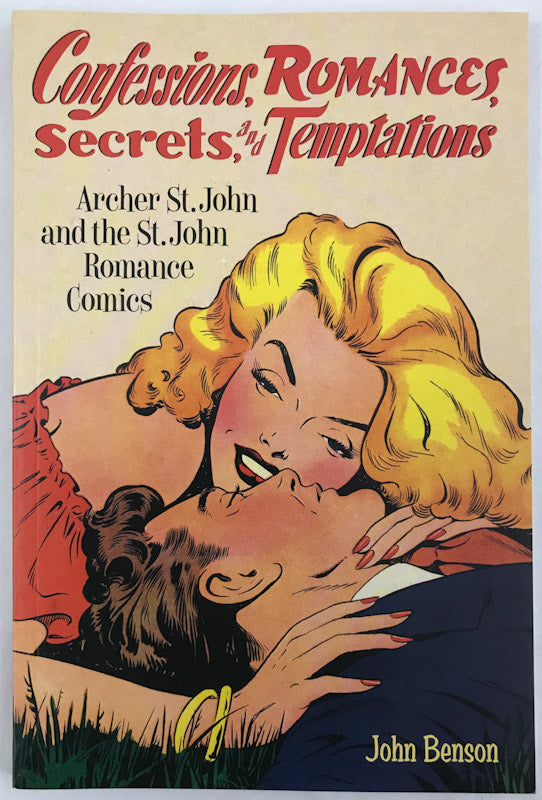 Confessions, Romances, Secrets, & Temptations: Archer St. John and the St. John Romance Comics