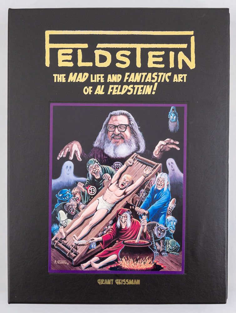 Feldstein: The Mad Life and Fantastic Art of Al Feldstein! - Signed & Numbered Deluxe Edition