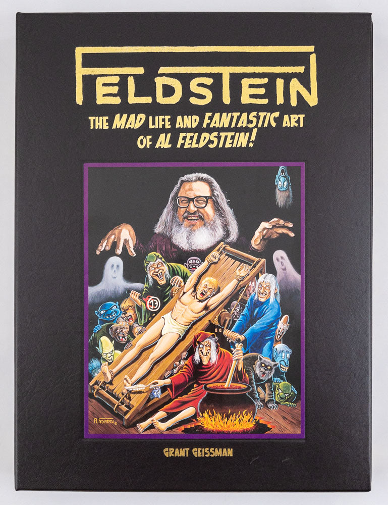 Feldstein: The Mad Life and Fantastic Art of Al Feldstein! - Signed & Numbered Deluxe Edition