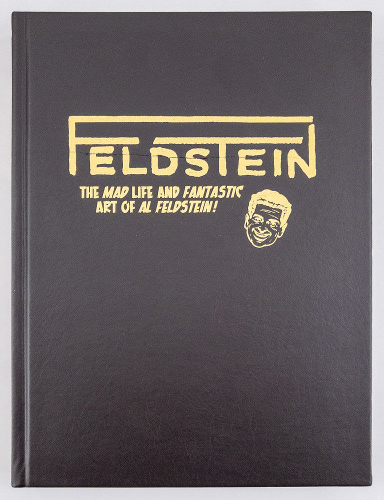 Feldstein: The Mad Life and Fantastic Art of Al Feldstein! - Signed & Numbered Deluxe Edition