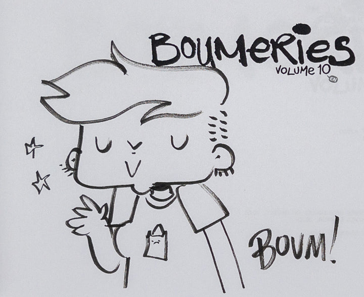 Boumeries Volume 10 - Signed with a Drawing